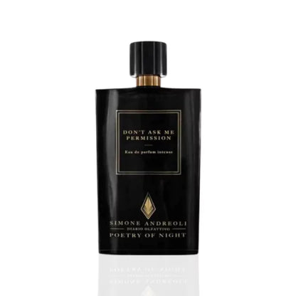 Simone Andreoli Don’t Ask Me Permission Eau de Parfum Intense in glossy black bottle with gold label and black cap on white background